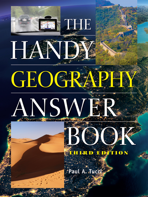 Title details for The Handy Geography Answer Book by Paul A Tucci - Wait list